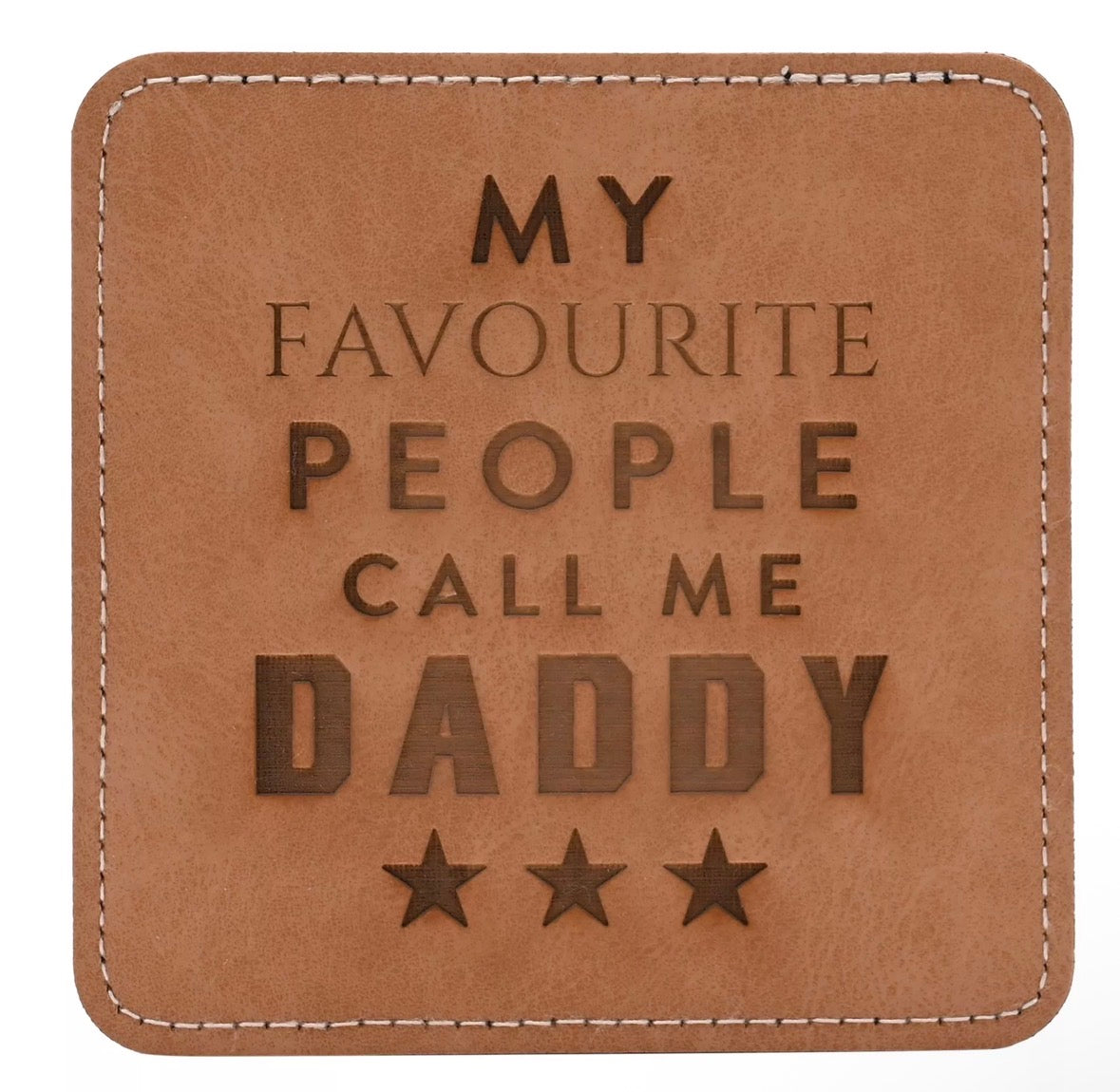 Harvey Makin tan onderzetter met gravure “My Favourite People Call Me Daddy” – perfect Vaderdag cadeau