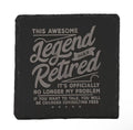 Harvey Makin Legend Leisteen Onderzetter met “Legend Retired”-tekst – luxe pensioen cadeau